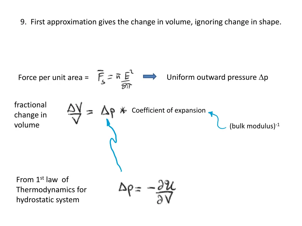 9 first approximation gives the change in volume