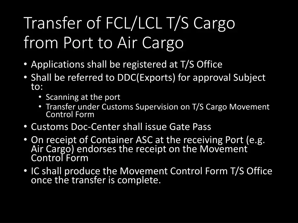 transfer of fcl lcl t s cargo from port