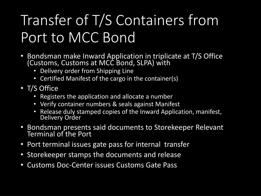 transfer of t s containers from port to mcc bond