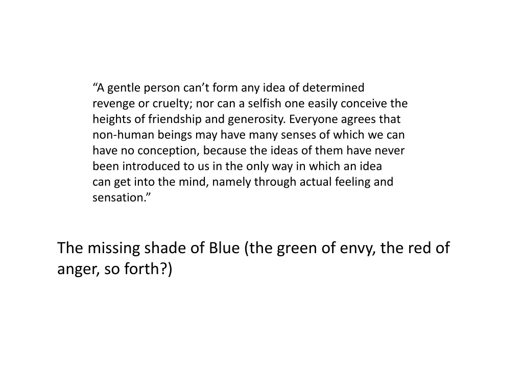 a gentle person can t form any idea of determined