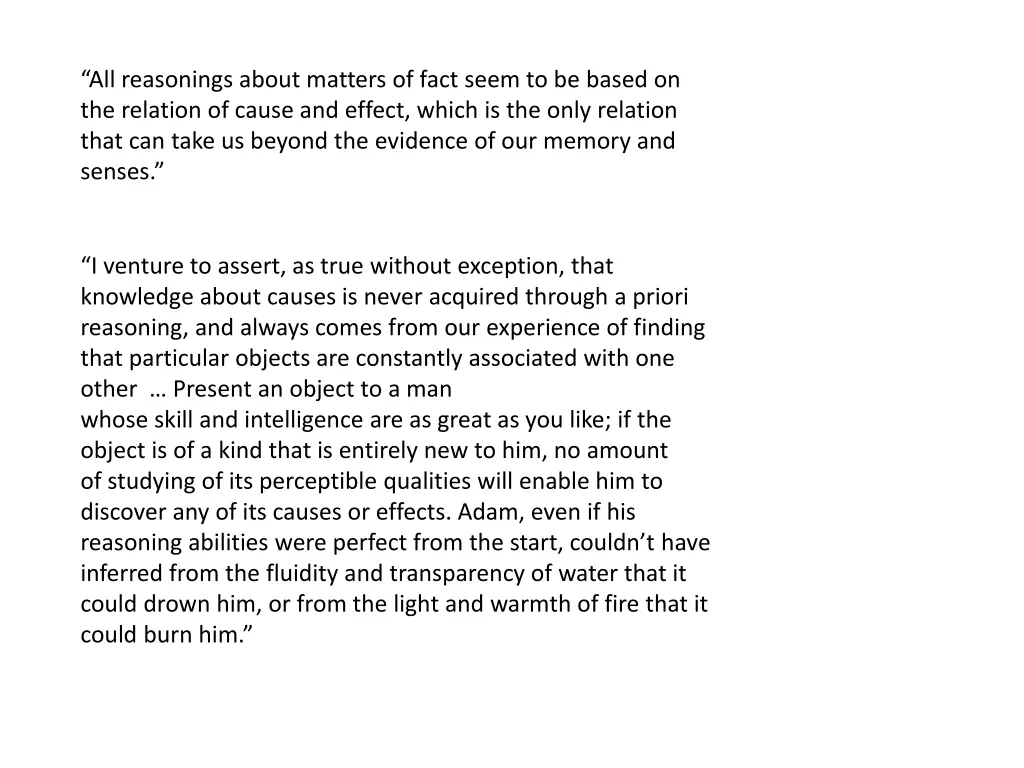 all reasonings about matters of fact seem