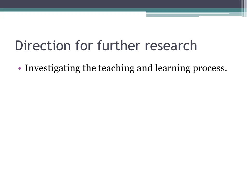 direction for further research