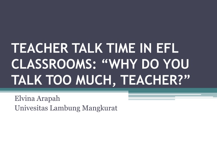 teacher talk time in efl classrooms