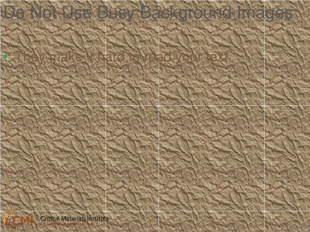 do not use busy background images