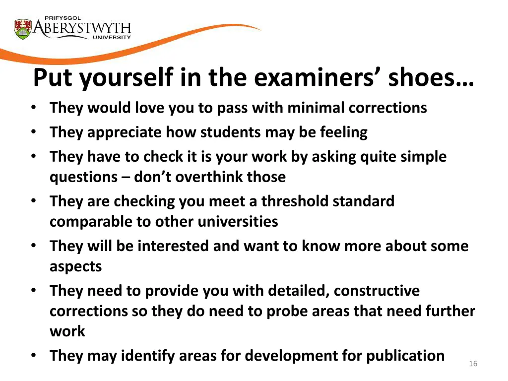 put yourself in the examiners shoes they