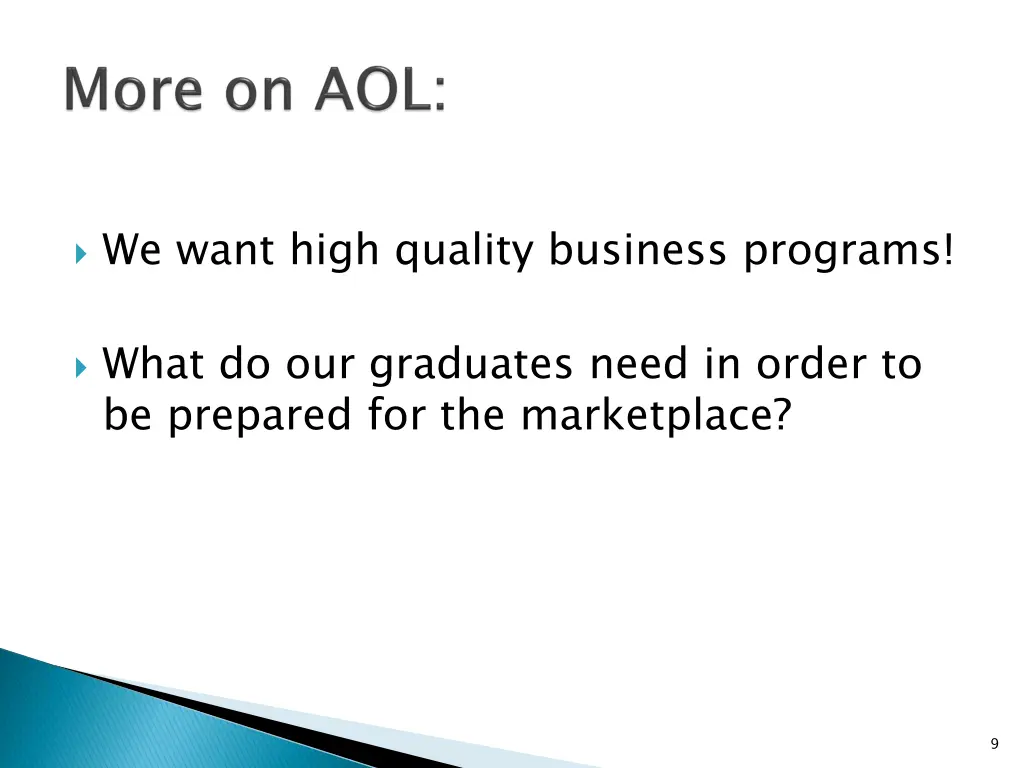 we want high quality business programs