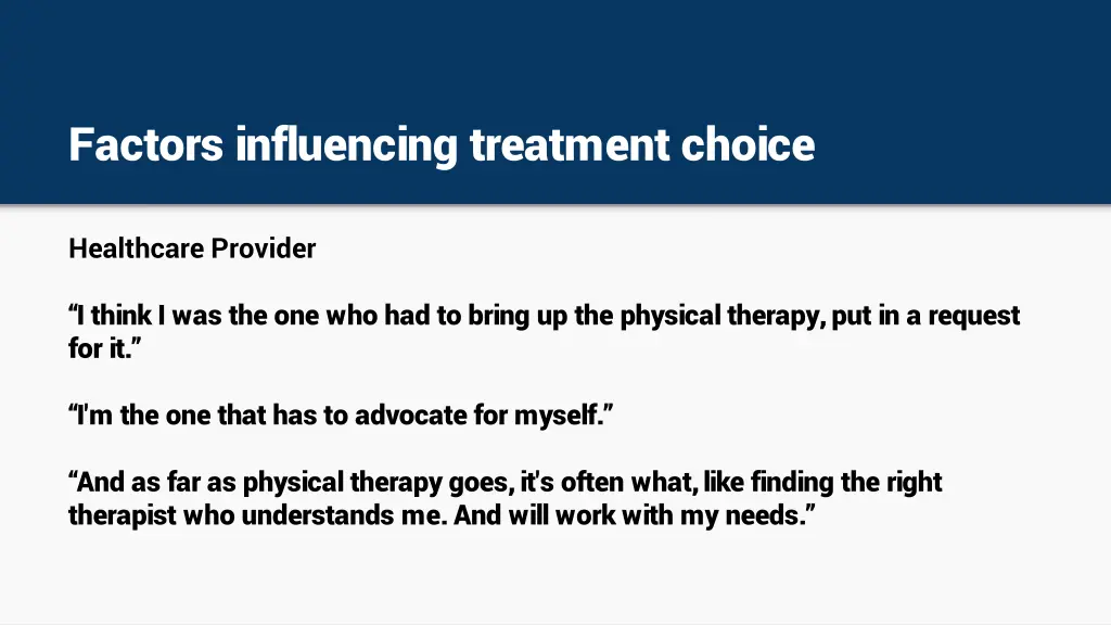 factors influencing treatment choice
