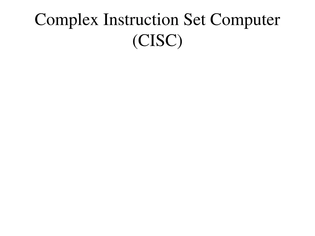 complex instruction set computer cisc
