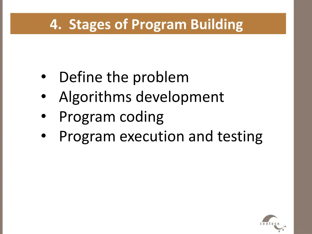 4 stages of program building