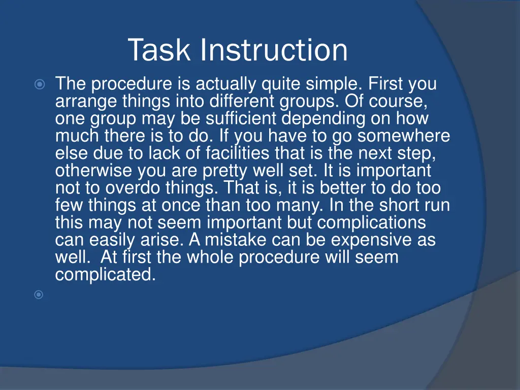 task instruction the procedure is actually quite