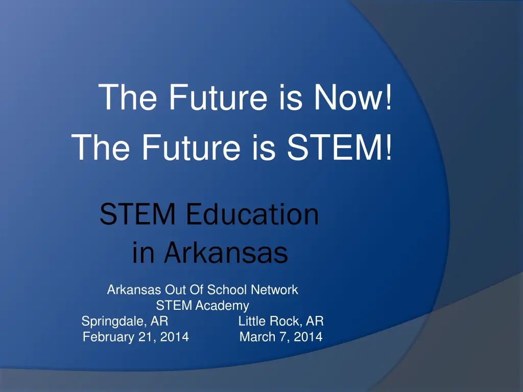 the future is now the future is stem 1