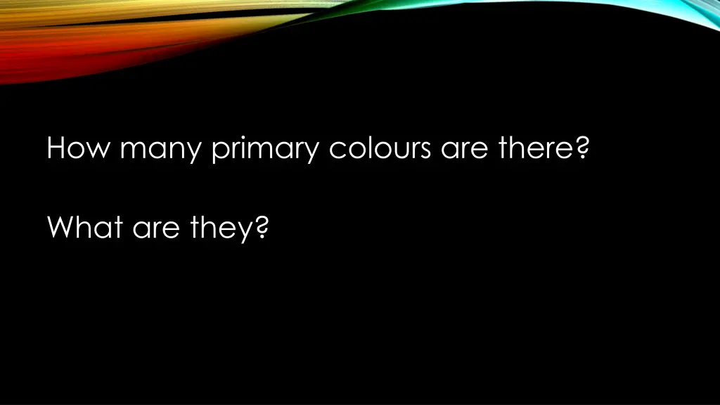 how many primary colours are there