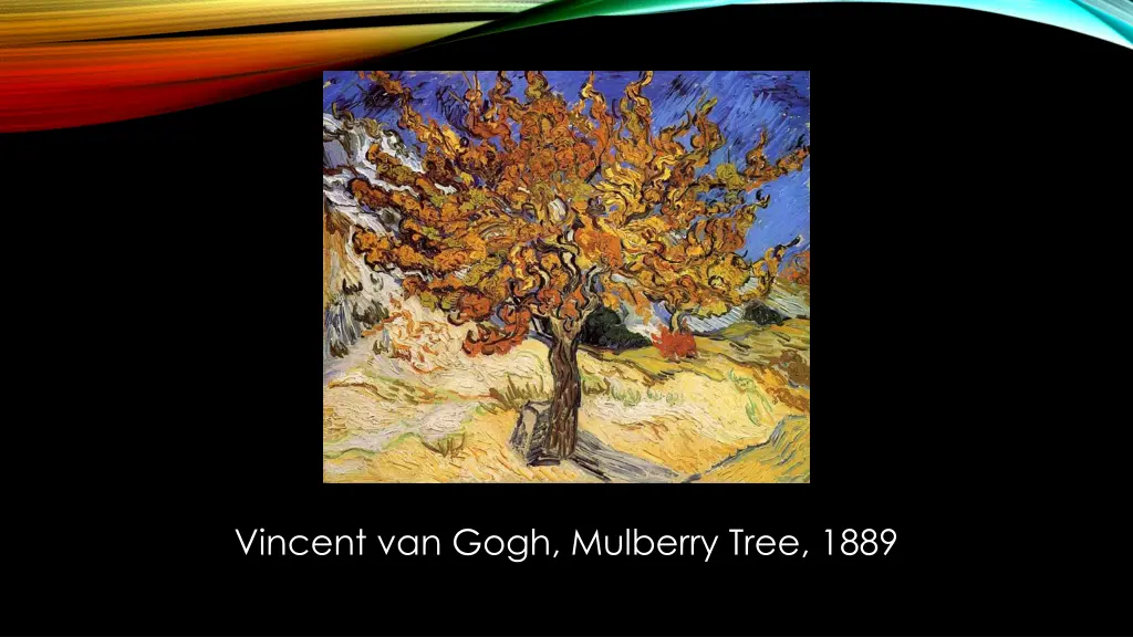 vincent van gogh mulberry tree 1889