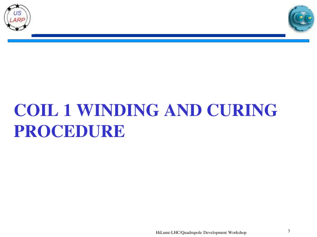 coil 1 winding and curing procedure