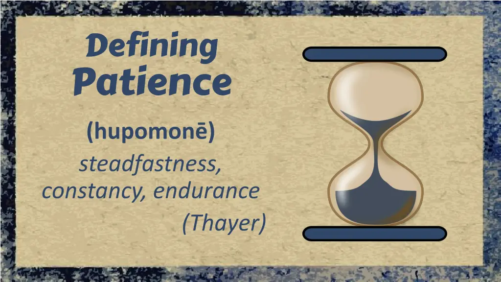 defining patience hupomon steadfastness constancy