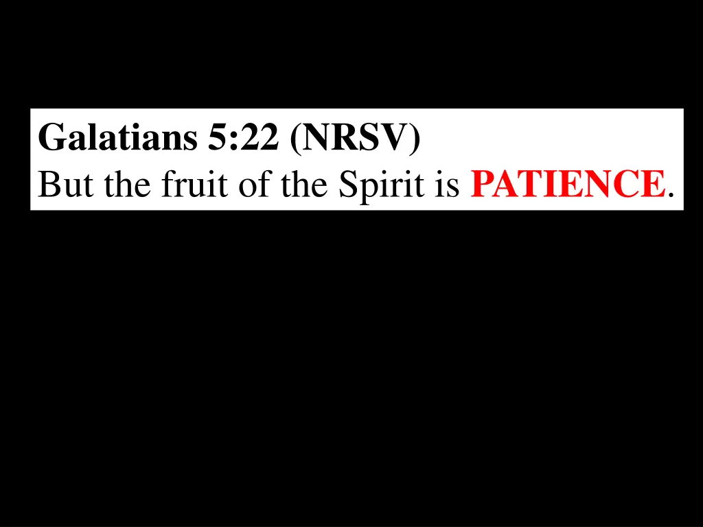 galatians 5 22 nrsv but the fruit of the spirit