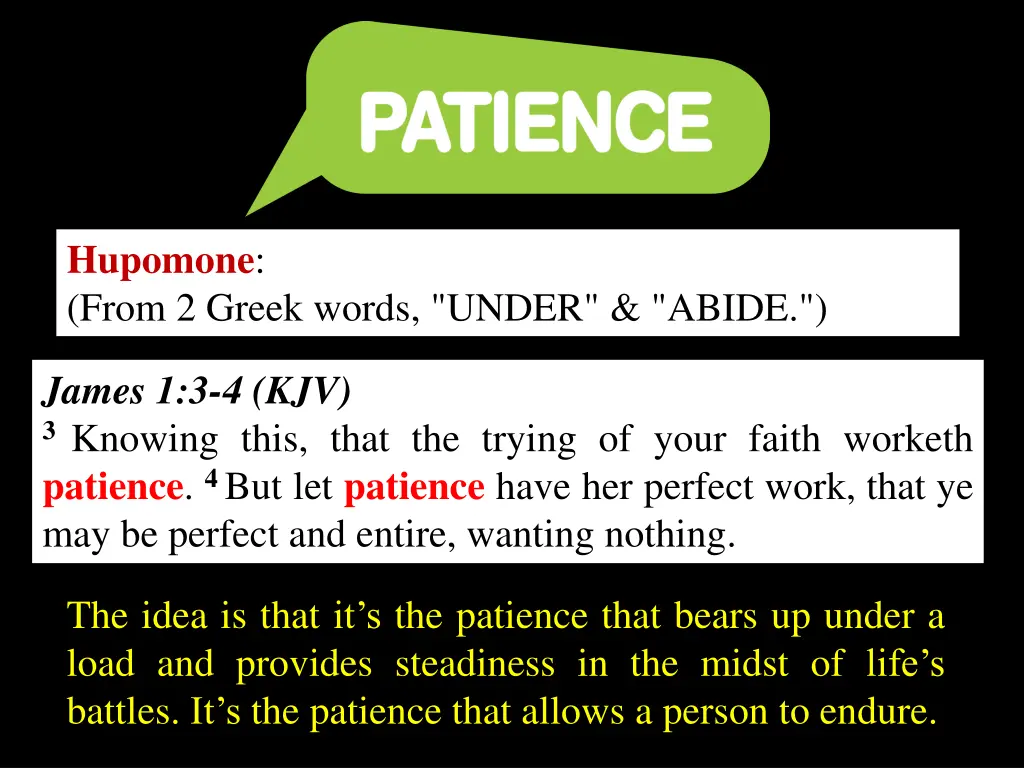 hupomone from 2 greek words under abide