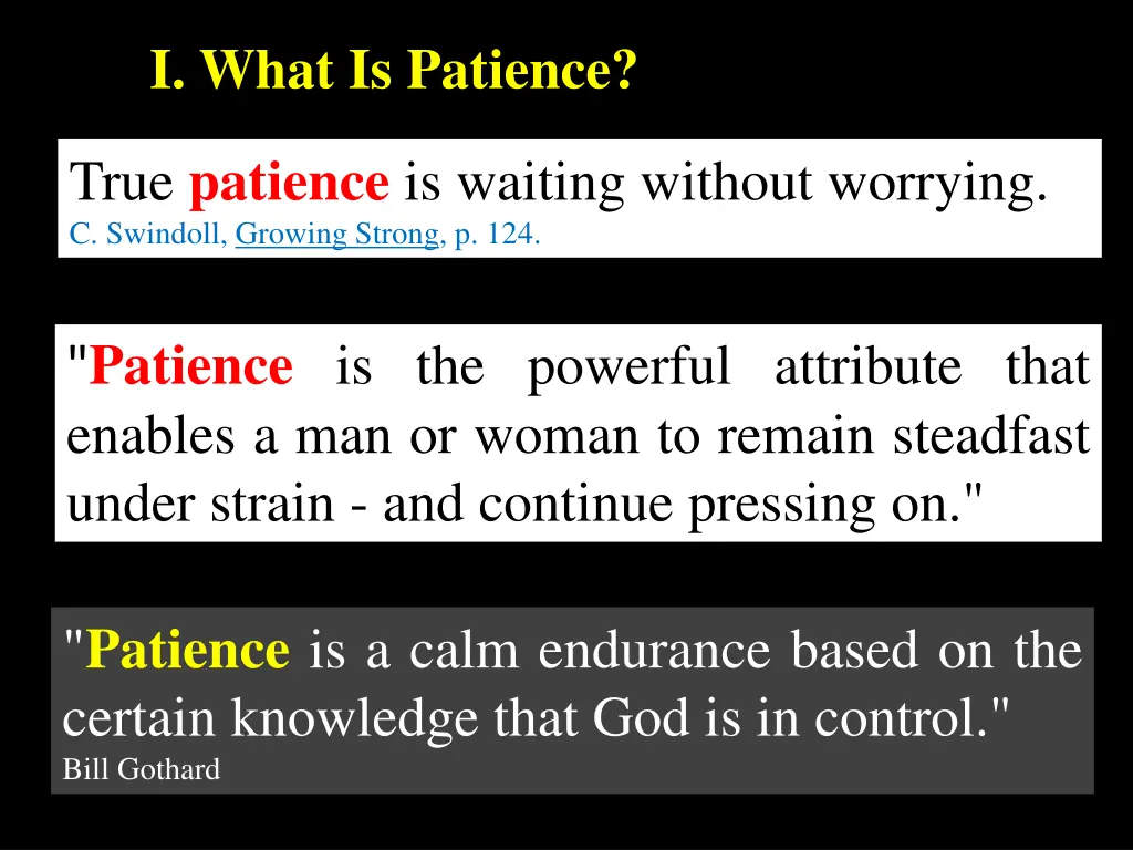 i what is patience