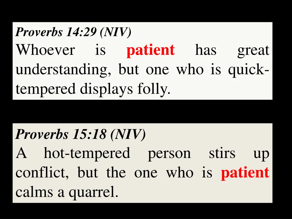 proverbs 14 29 niv whoever understanding