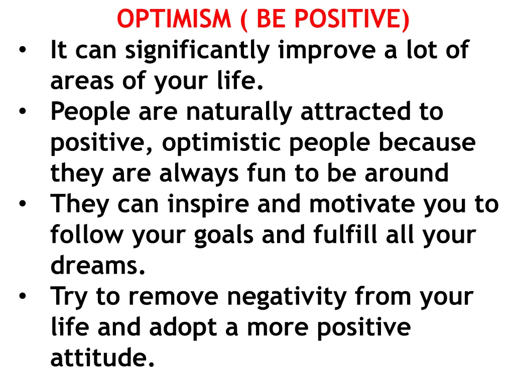 optimism be positive it can significantly improve