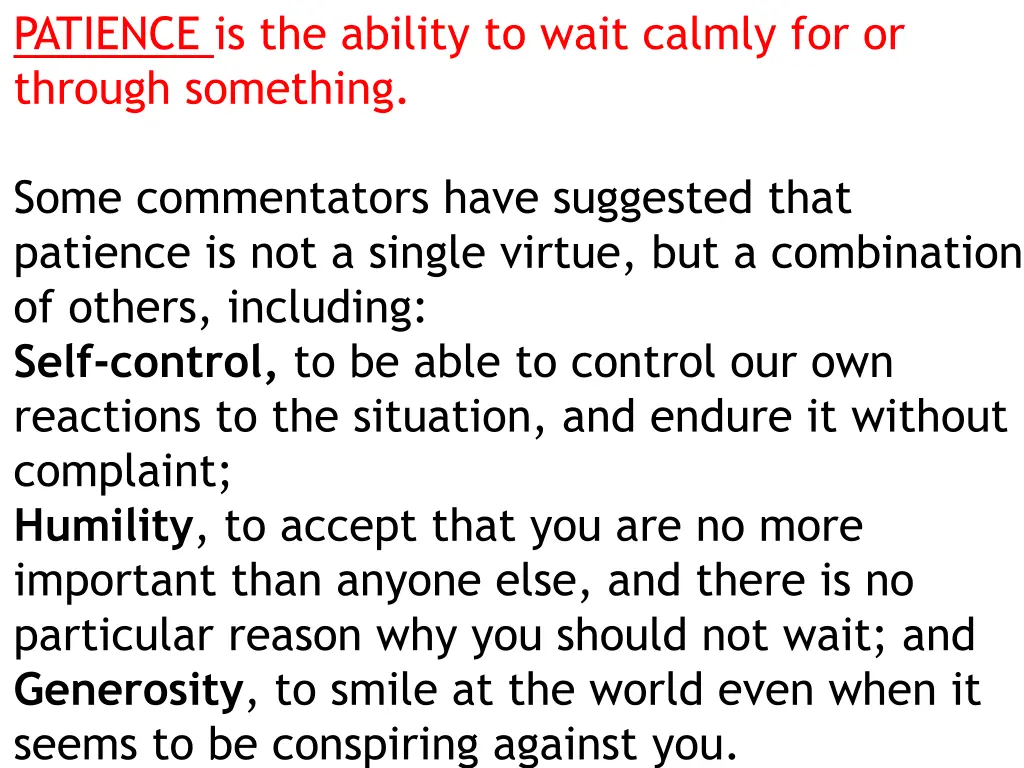 patience is the ability to wait calmly
