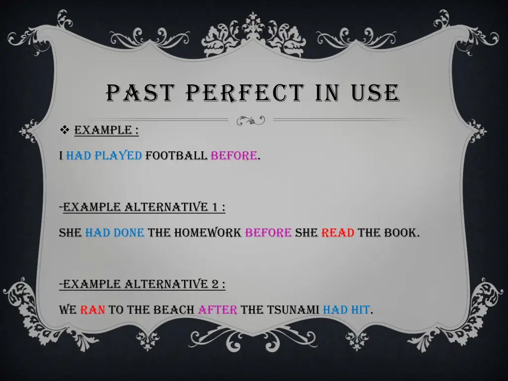 past perfect in use 1