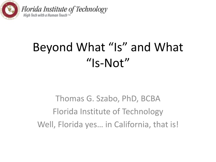 beyond what is and what is not