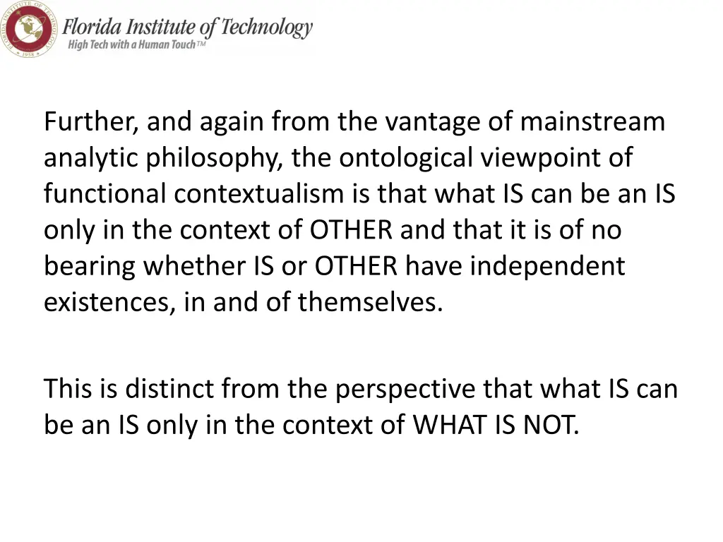 further and again from the vantage of mainstream