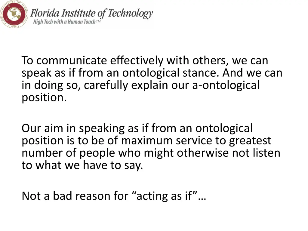 to communicate effectively with others