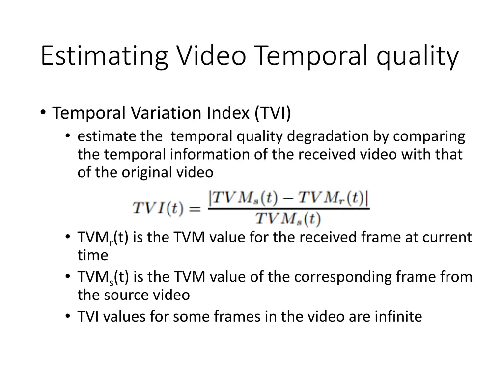 estimating video temporal quality