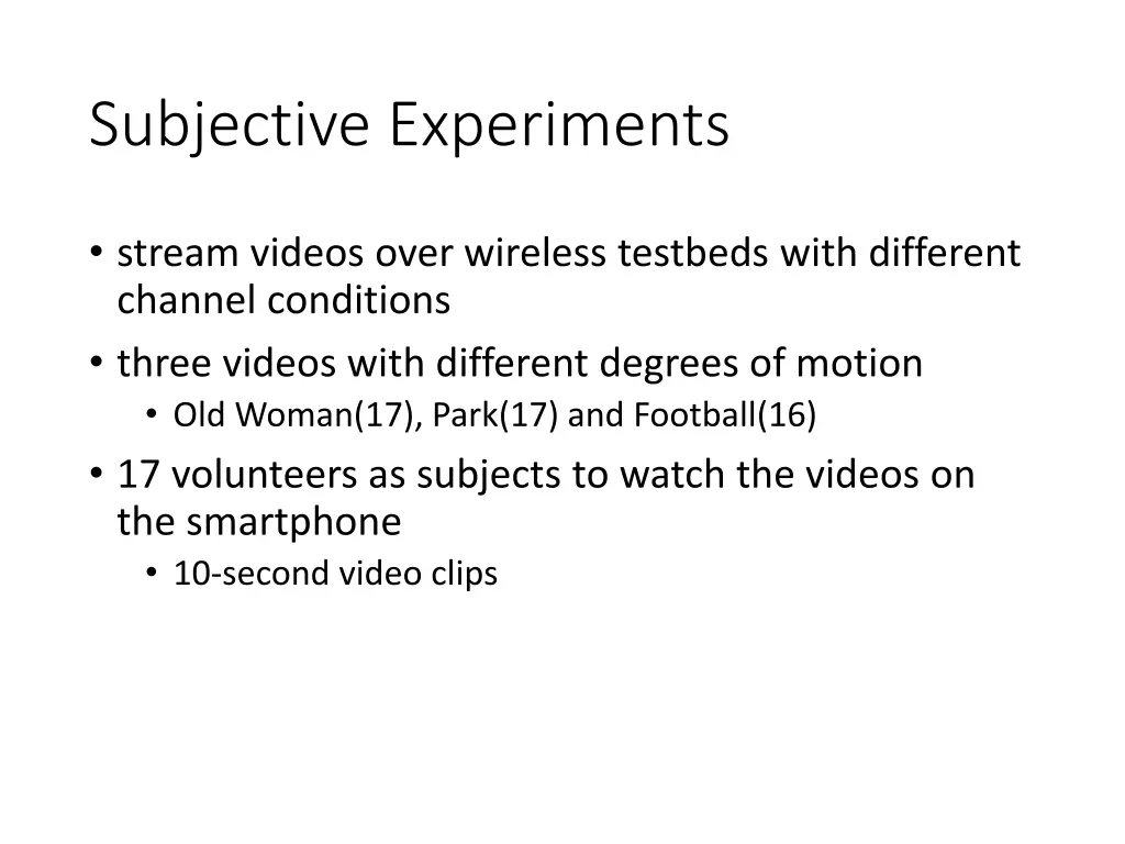 subjective experiments