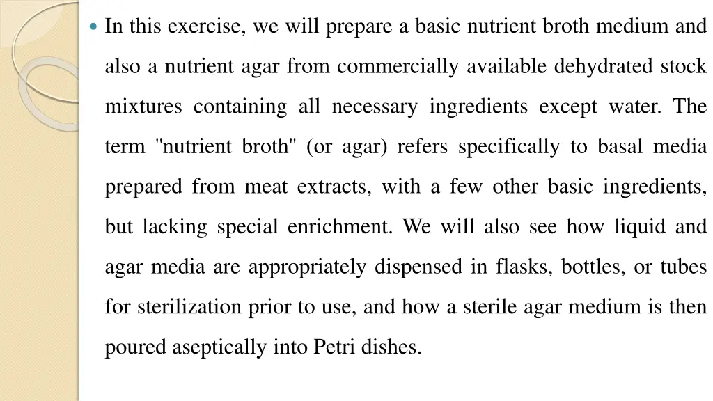 in this exercise we will prepare a basic nutrient