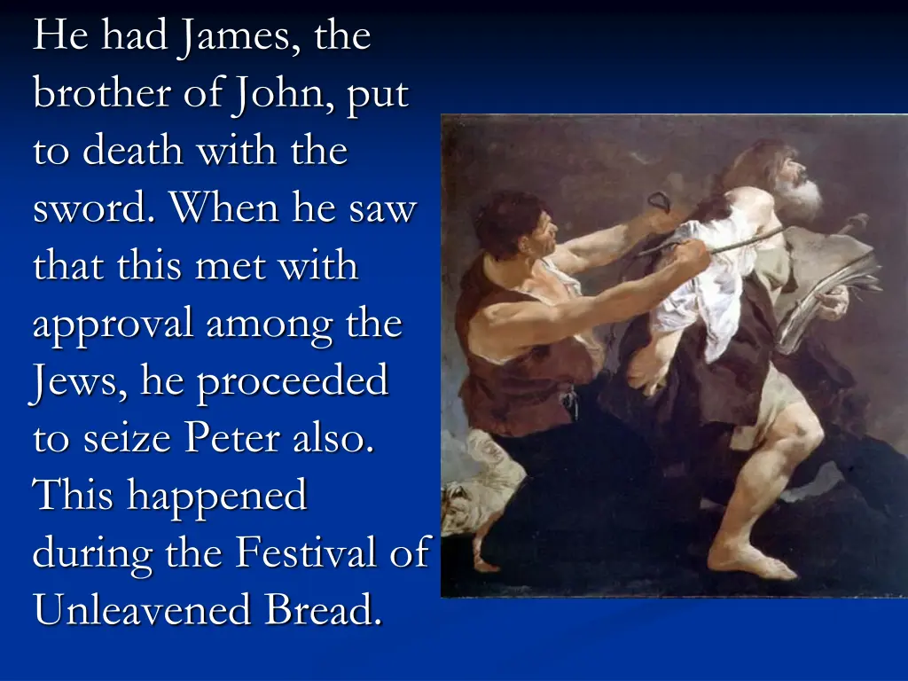 he had james the brother of john put to death