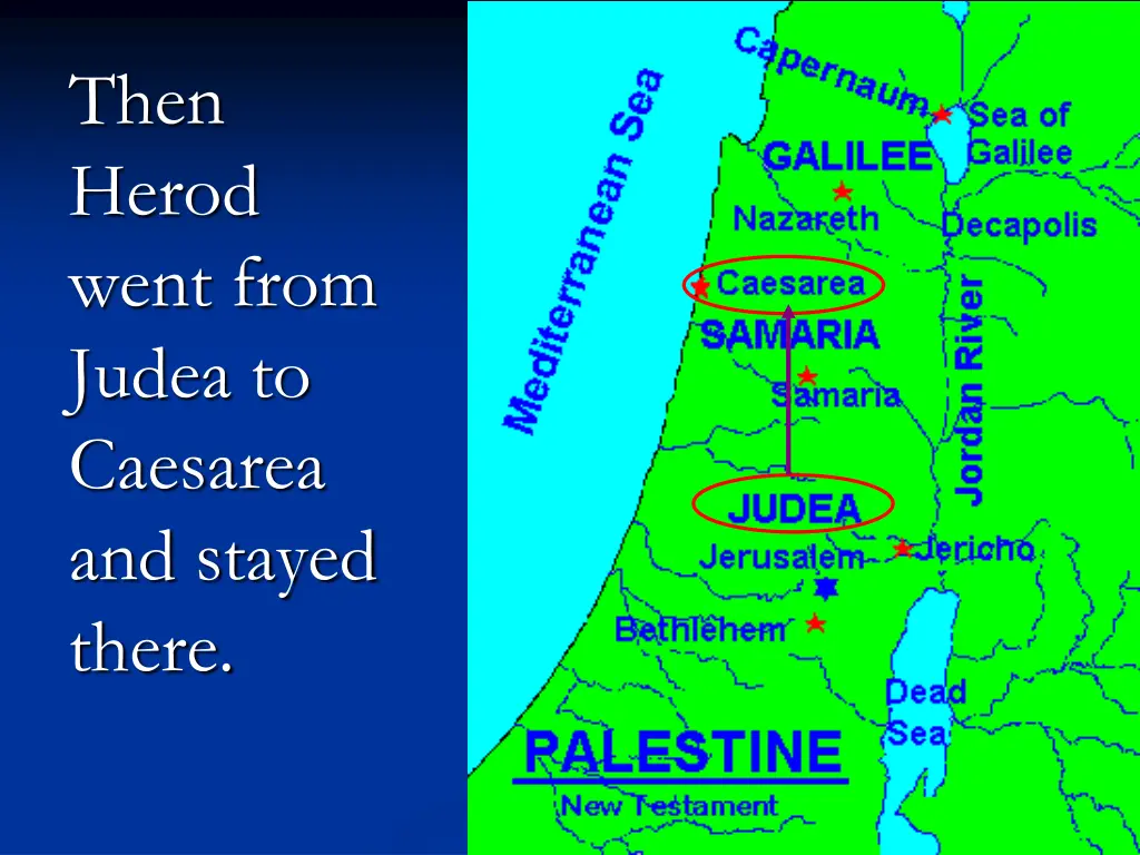 then herod went from judea to caesarea and stayed