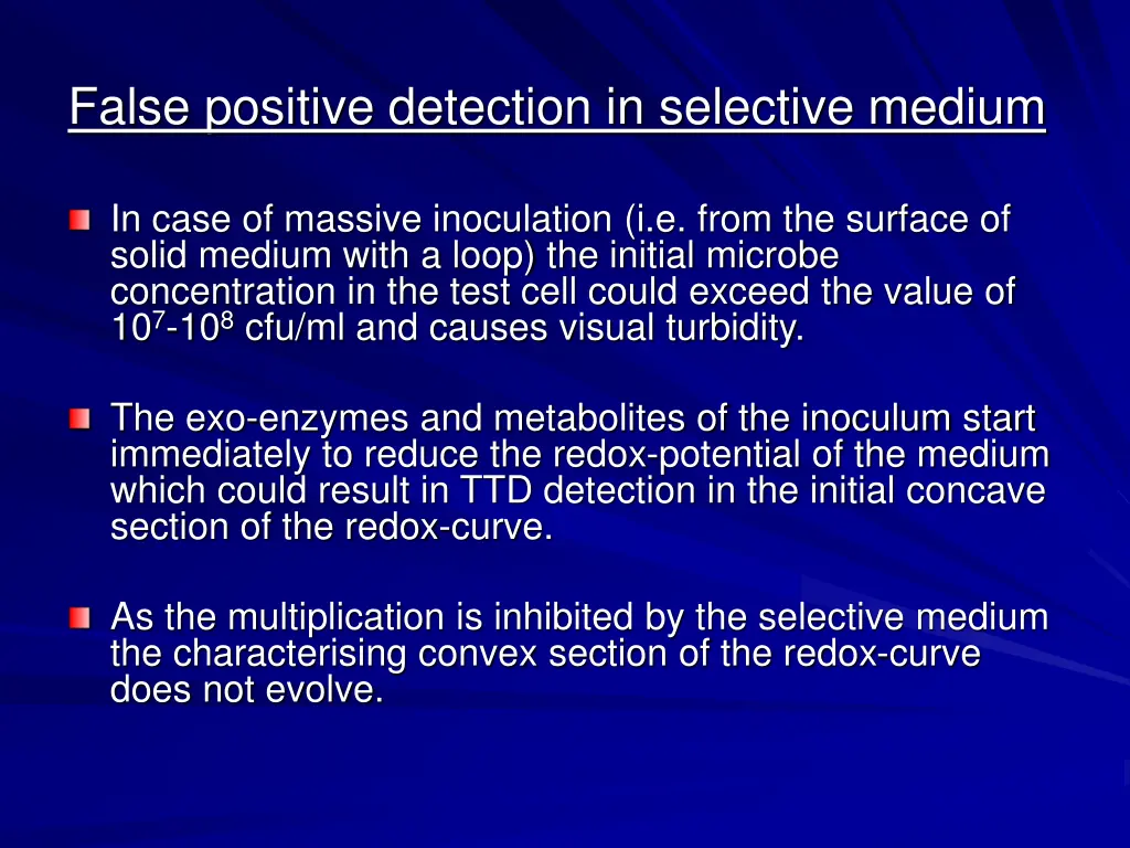 false positive detection in selective medium