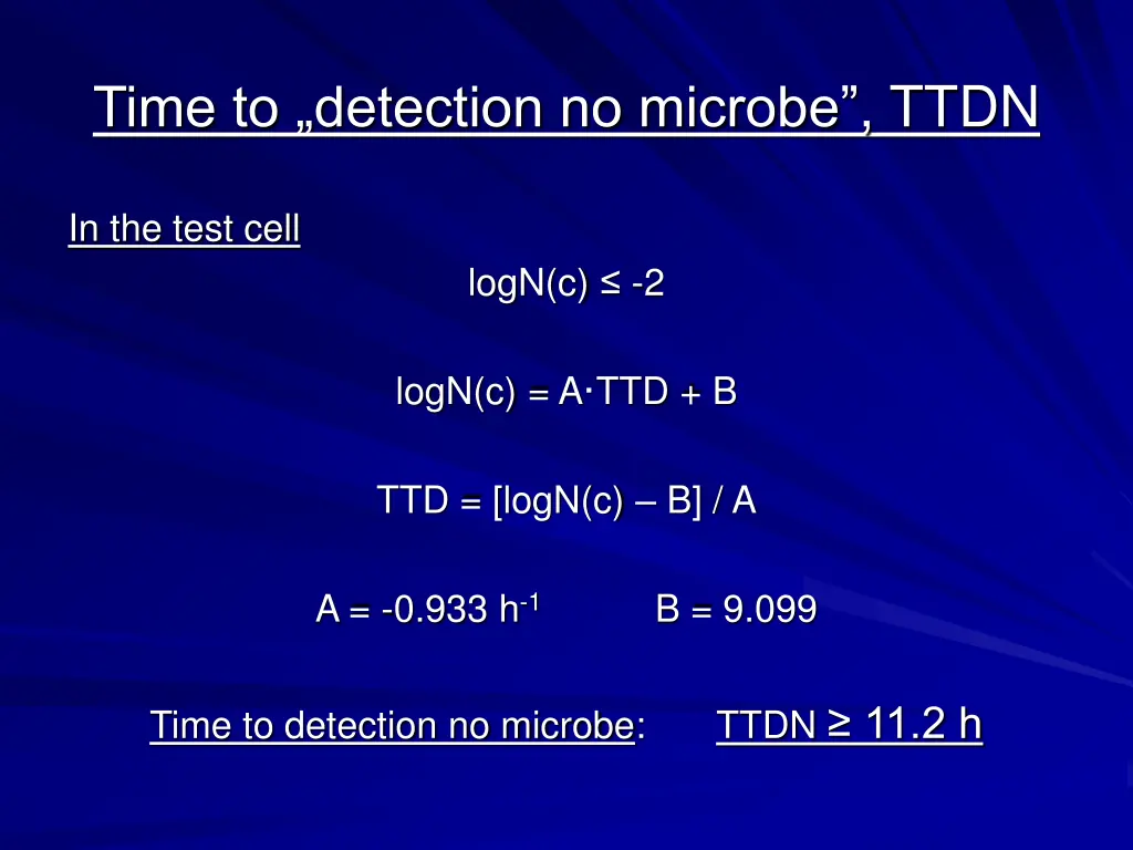 time to detection no microbe ttdn
