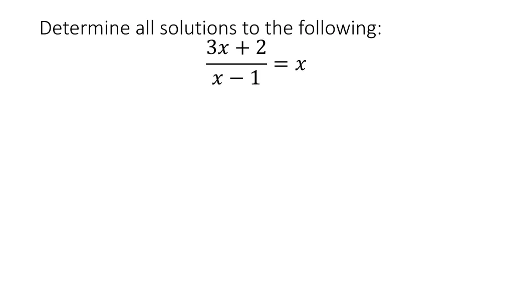 determine all solutions to the following 3 2