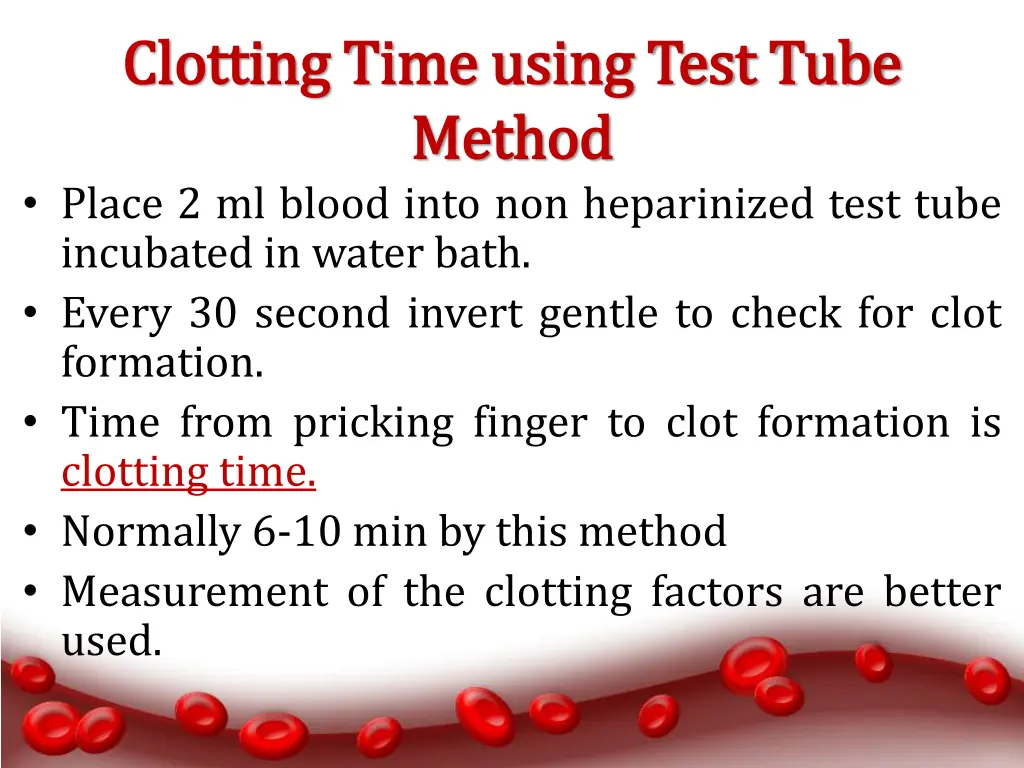 clotting time using test tube clotting time using