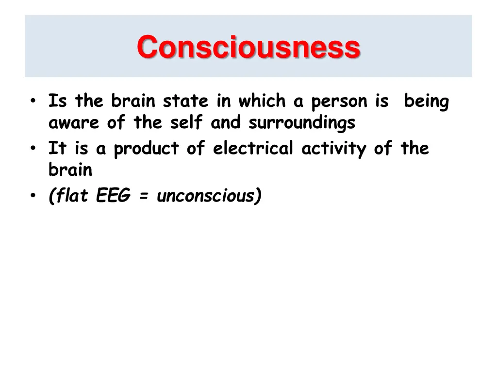 consciousness