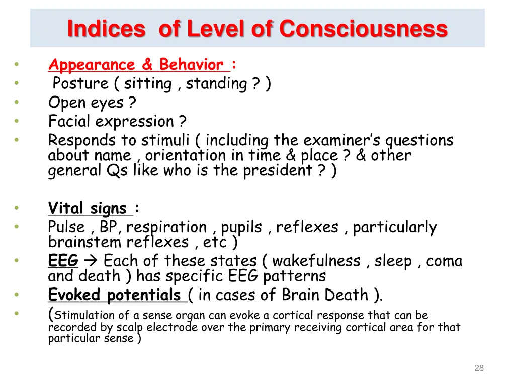 indices of level of consciousness