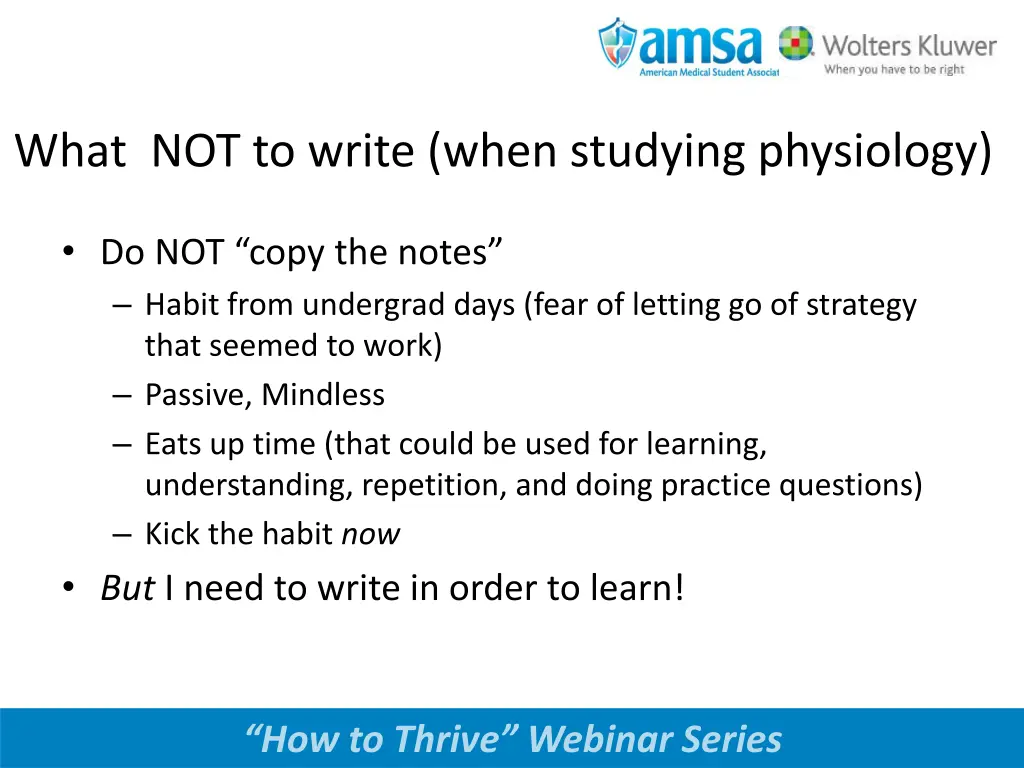 what not to write when studying physiology