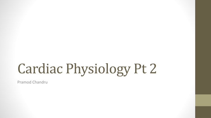 cardiac physiology pt 2