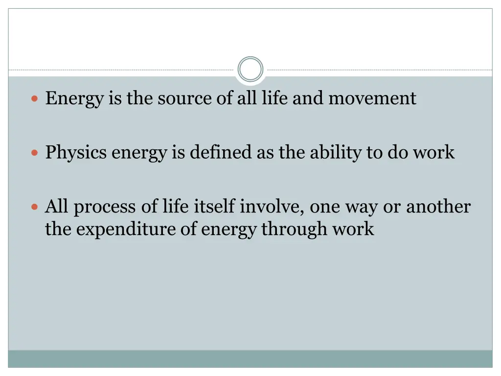 energy is the source of all life and movement