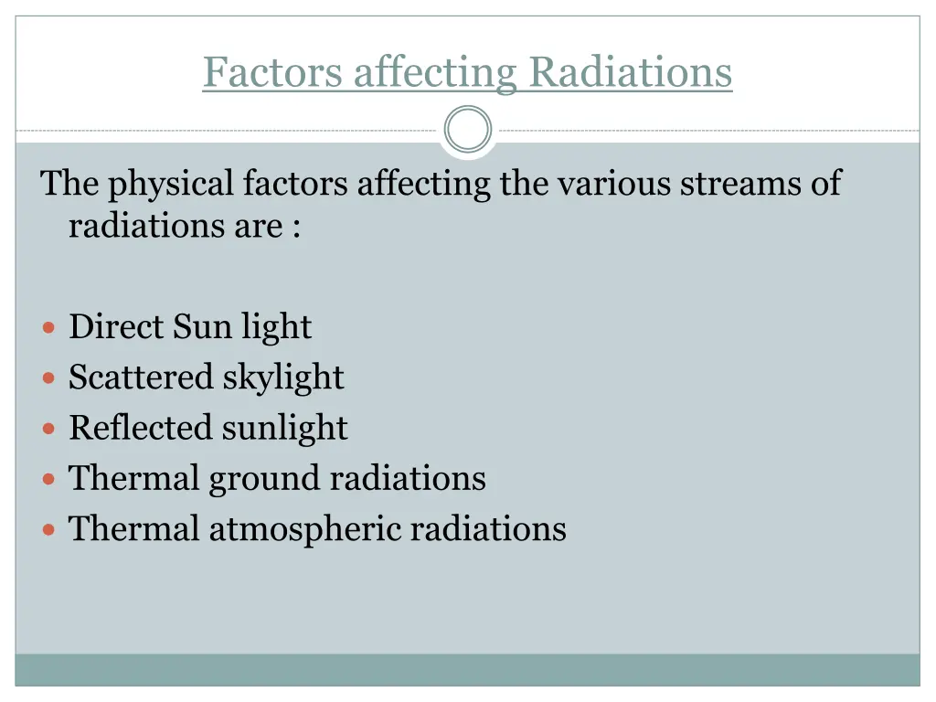 factors affecting radiations