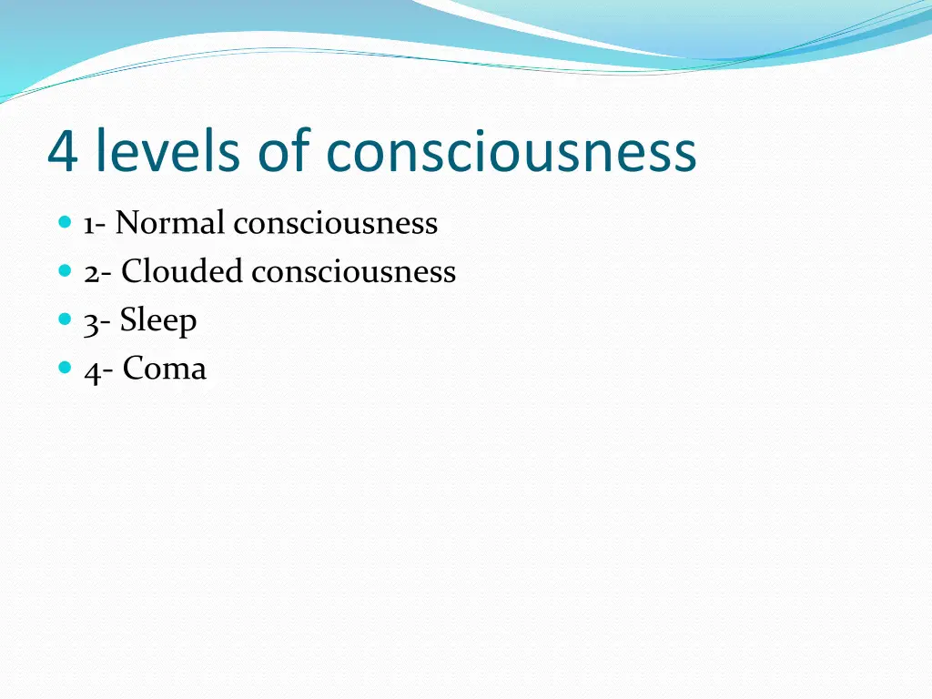 4 levels of consciousness