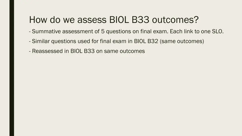 how do we assess biol b33 outcomes summative