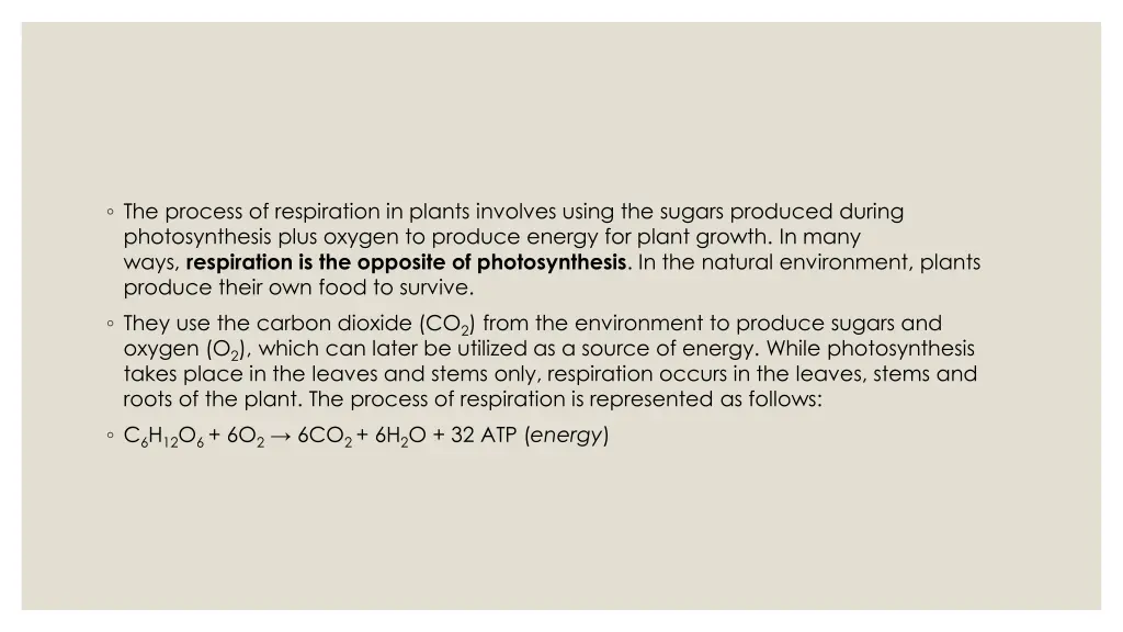 the process of respiration in plants involves