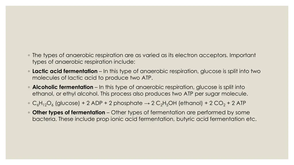 the types of anaerobic respiration are as varied