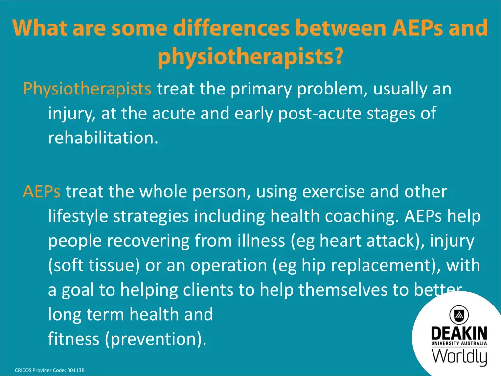 physiotherapists treat the primary problem