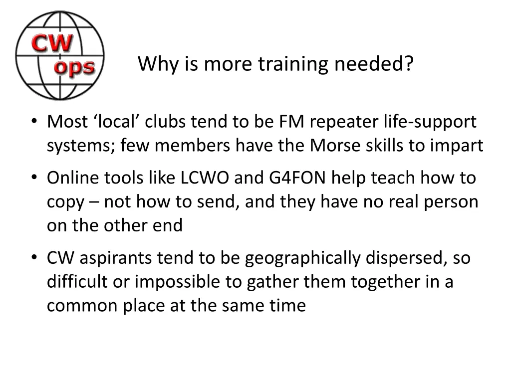 why is more training needed
